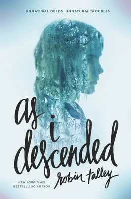 Ako som zostúpila - As I Descended