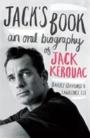 Jackova kniha - ústny životopis Jacka Kerouaca - Jack's Book - An Oral Biography of Jack Kerouac