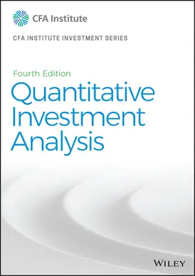 Kvantitatívna investičná analýza - Quantitative Investment Analysis