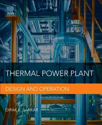 Tepelná elektráreň: Projektovanie a prevádzka - Thermal Power Plant: Design and Operation