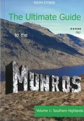 Ultimátny sprievodca po Munrosoch - Južná vysočina - Ultimate Guide to the Munros - The Southern Highlands