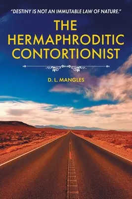 Hermafroditický konárik - The Hermaphroditic Contortionist
