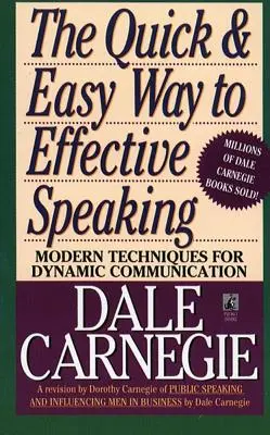 Rýchla a jednoduchá cesta k efektívnemu rečníctvu - The Quick and Easy Way to Effective Speaking