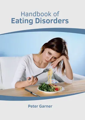 Príručka o poruchách príjmu potravy - Handbook of Eating Disorders