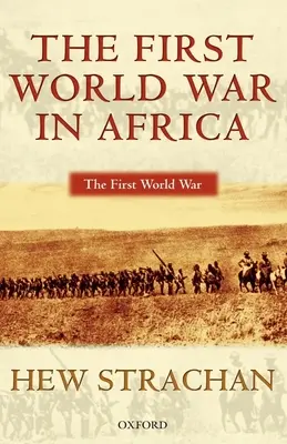 Prvá svetová vojna v Afrike - The First World War in Africa