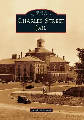 Väznica na Charles Street - Charles Street Jail