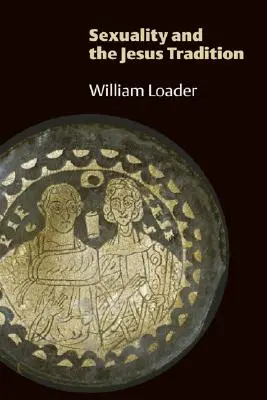 Sexualita a Ježišova tradícia - Sexuality and the Jesus Tradition