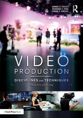 Videoprodukcia: Disciplíny a techniky - Video Production: Disciplines and Techniques