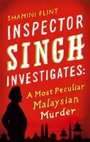 Inšpektor Singh vyšetruje: Najzvláštnejšia malajzijská vražda - číslo 1 v sérii - Inspector Singh Investigates: A Most Peculiar Malaysian Murder - Number 1 in series