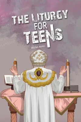 Liturgia pre dospievajúcich - The Liturgy for Teens