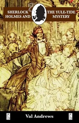 Sherlock Holmes a záhada Yule-tide - Sherlock Holmes and the Yule-tide Mystery