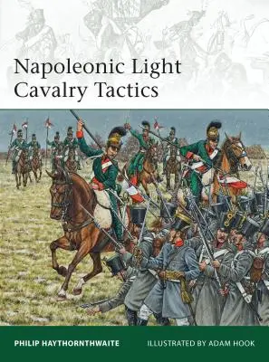 Taktika napoleonskej ľahkej kavalérie - Napoleonic Light Cavalry Tactics