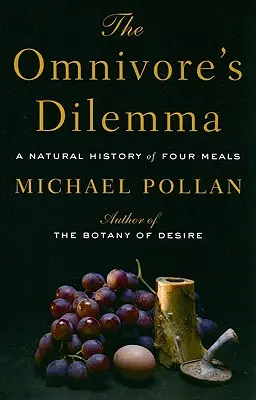 Dilema všežravca - The Omnivores Dilemma