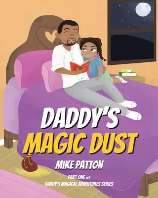 Tátov čarovný prach - Daddy's Magic Dust