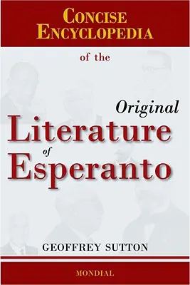 Stručná encyklopédia pôvodnej literatúry esperanta - Concise Encyclopedia of the Original Literature of Esperanto