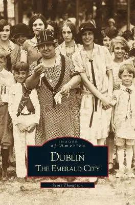 Dublin: Smaragdové mesto - Dublin: The Emerald City
