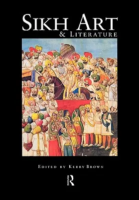 Sikhské umenie a literatúra - Sikh Art and Literature