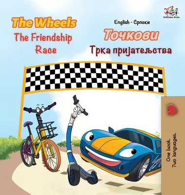 The Wheels The Friendship Race: anglická srbská cyrilika - The Wheels The Friendship Race: English Serbian Cyrillic