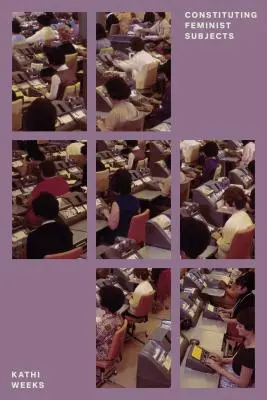 Konštituovanie feministických subjektov - Constituting Feminist Subjects