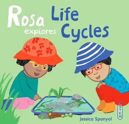 Rosa skúma životné cykly - Rosa Explores Life Cycles