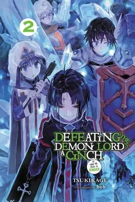 Poraziť Pána démonov je hračka (Ak máš zvonkohru), 2. diel - Defeating the Demon Lord's a Cinch (If You've Got a Ringer), Vol. 2