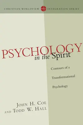 Psychológia v duchu: Obrysy transformačnej psychológie - Psychology in the Spirit: Contours of a Transformational Psychology