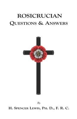 Otázky a odpovede rádu rozenkruciánov - Rosicrucian Questions and Answers