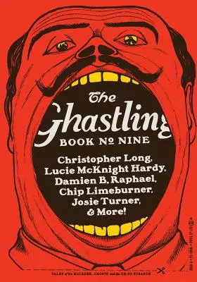 The Ghastling: Kniha deviata - The Ghastling: Book Nine