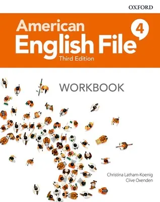 Americká angličtina Súbor Level 4 Cvičebnica - American English File Level 4 Workbook
