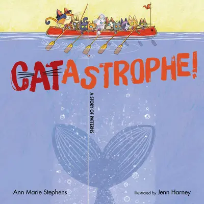 Katastrofa! Príbeh o vzoroch - Catastrophe!: A Story of Patterns