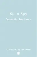 Zabiť špióna - Kill a Spy