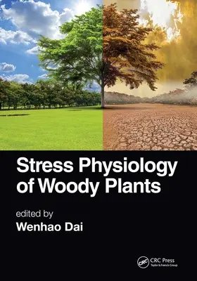 Stresová fyziológia drevín - Stress Physiology of Woody Plants