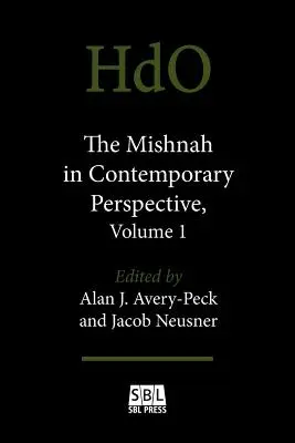 Mišna v súčasnej perspektíve, zväzok 1 - The Mishnah in Contemporary Perspective, Volume 1