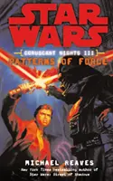 Star Wars: Coruscantské noci III - Vzory sily - Star Wars: Coruscant Nights III - Patterns of Force