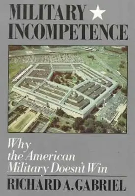 Nekompetentnosť v armáde - Military Incompetence