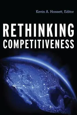 Prehodnotenie súťaživosti - Rethinking Competitiveness