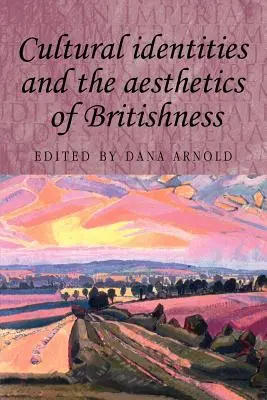 Kultúrne identity a estetika britskosti - Cultural Identities and the Aesthetics of Britishness