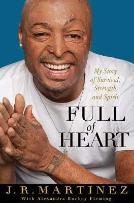 Plné srdce: Môj príbeh o prežití, sile a duchu - Full of Heart: My Story of Survival, Strength, and Spirit