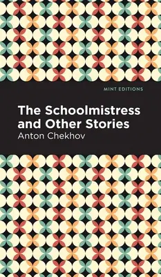 Školníčka a iné poviedky - The Schoolmistress and Other Stories