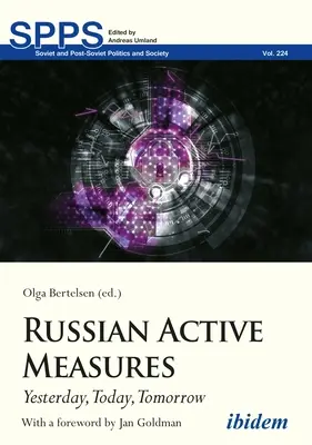 Ruské aktívne opatrenia: včera, dnes, zajtra - Russian Active Measures: Yesterday, Today, Tomorrow