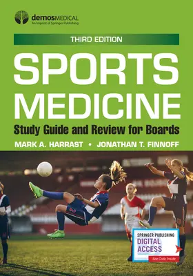 Športová medicína: Vydanie tretie: Študijná príručka a prehľad na preskúšanie, tretie vydanie - Sports Medicine: Study Guide and Review for Boards, Third Edition