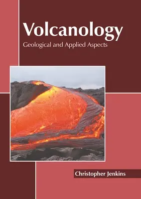 Vulkanológia: Geologické a aplikované aspekty - Volcanology: Geological and Applied Aspects