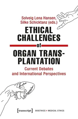 Etické výzvy transplantácie orgánov: Súčasné diskusie a medzinárodné perspektívy - Ethical Challenges of Organ Transplantation: Current Debates and International Perspectives