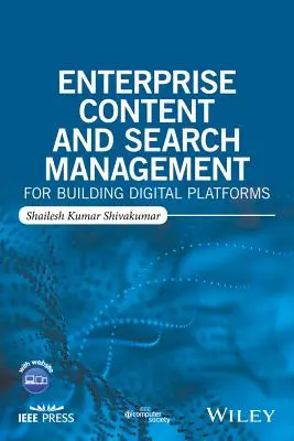 Správa podnikového obsahu a vyhľadávanie pre budovanie digitálnych platforiem - Enterprise Content and Search Management for Building Digital Platforms