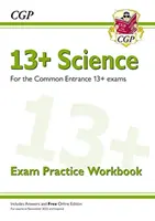 Nová cvičebnica na skúšky z prírodných vied 13+ pre spoločné prijímacie skúšky (skúšky od novembra 2022) - New 13+ Science Exam Practice Workbook for the Common Entrance Exams (exams from Nov 2022)