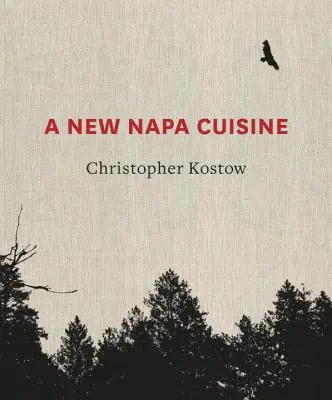 Nová neapolská kuchyňa: [kuchárska kniha] - A New Napa Cuisine: [A Cookbook]