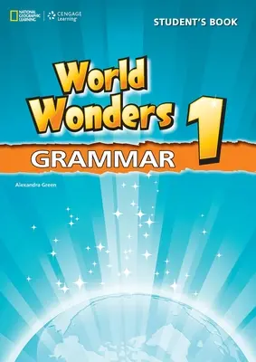 Divy sveta 1 Gramatická učebnica (angličtina) - World Wonders 1 Grammar Book (English)