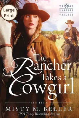 Rančer si berie kovbojku - The Rancher Takes a Cowgirl