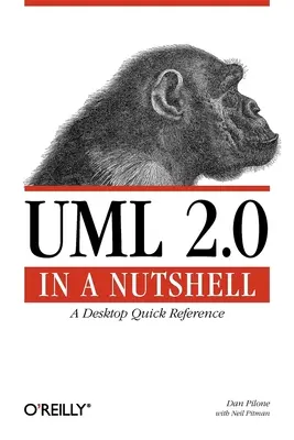 UML 2.0 v kocke: Stručná príručka pre stolný počítač - UML 2.0 in a Nutshell: A Desktop Quick Reference