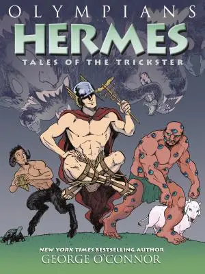 Olympiáni: Hermés: Olymp: Hermés: Hémeus: Boh podvodník: Príbehy o podvodníkovi - Olympians: Hermes: Tales of the Trickster